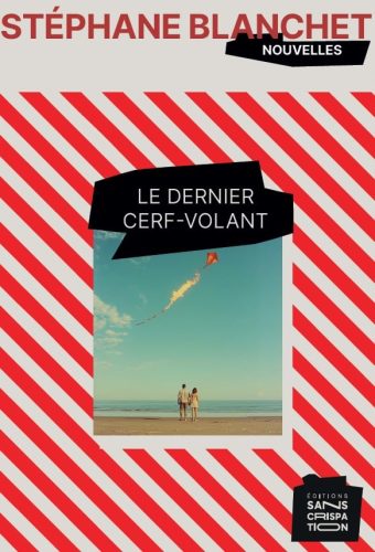 lederniercerfvolant_stephaneblanchet